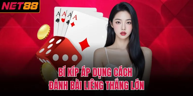 B&iacute; k&iacute;p &aacute;p dụng c&aacute;ch đ&aacute;nh b&agrave;i li&ecirc;ng thắng lớn