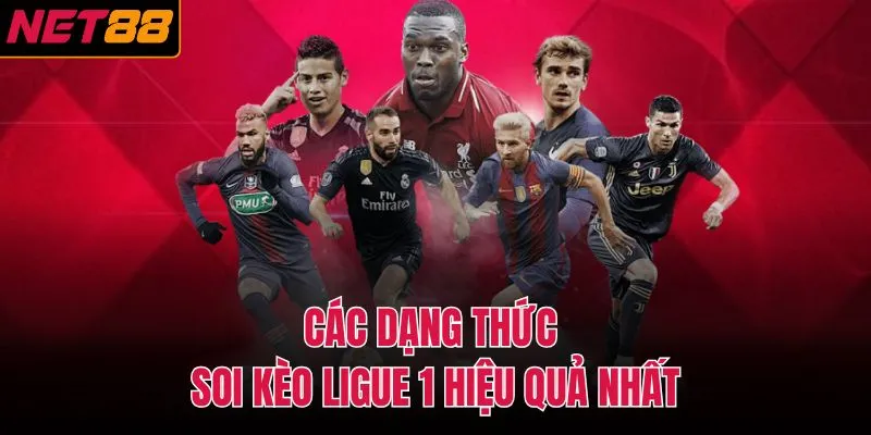 C&aacute;c dạng thức soi k&egrave;o Ligue 1 hiệu quả nhất