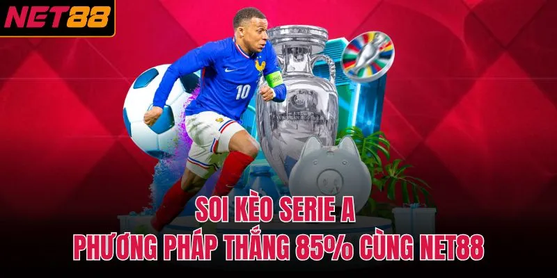 Soi kèo Serie A
